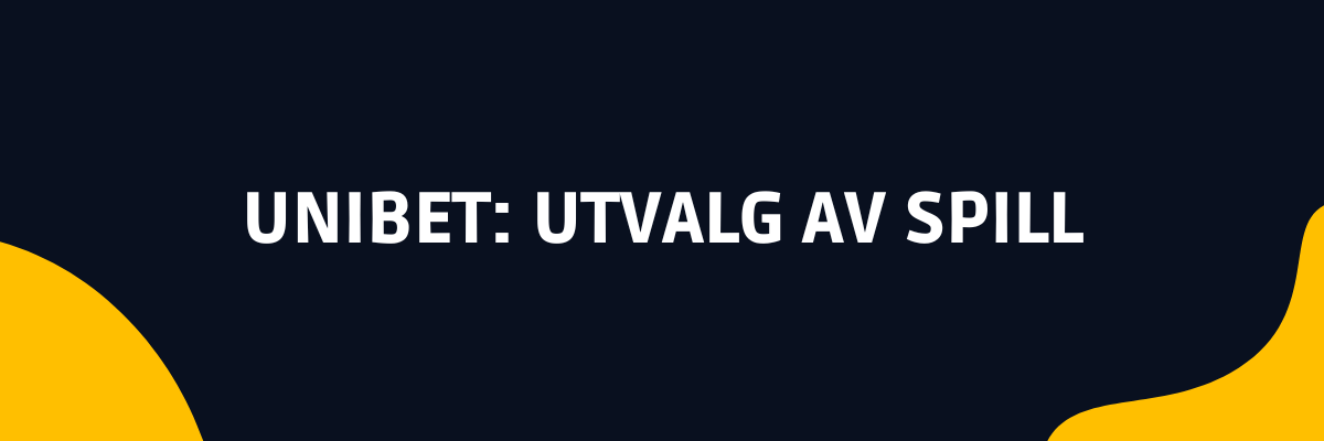 Unibet utvalg av spill bookiesnorge.tv