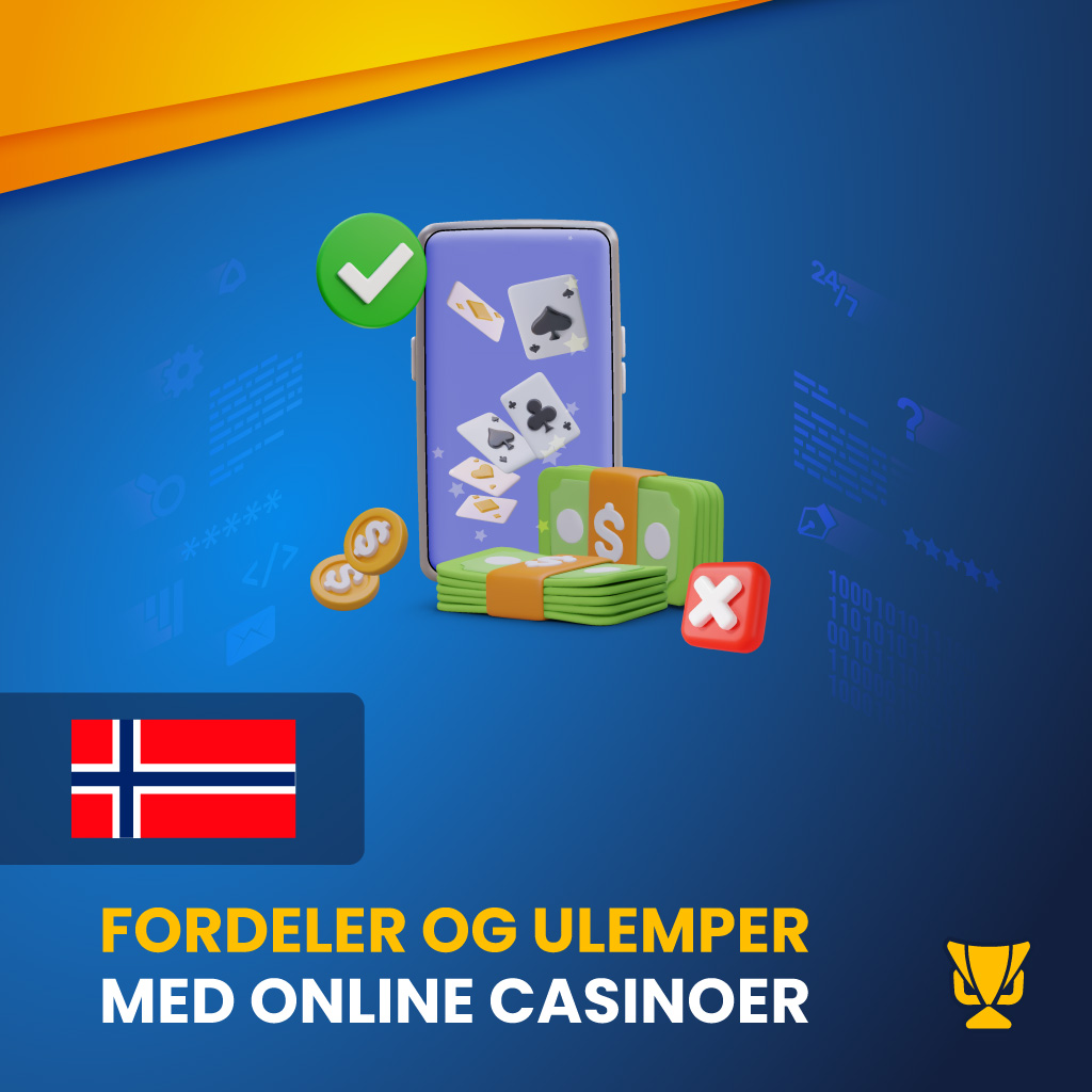 Fordeler og ulemper med online casinoer
