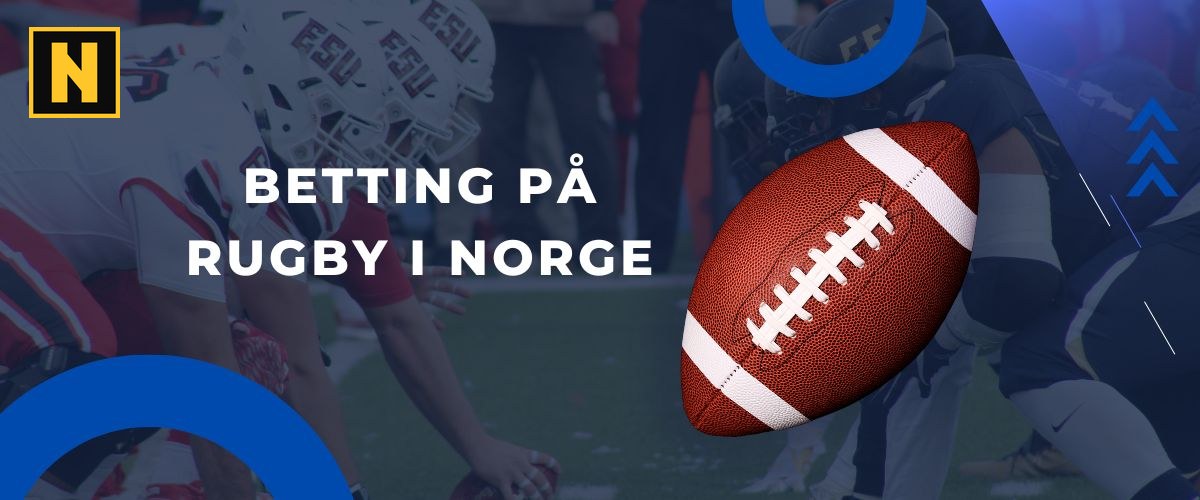 Betting på Rugby i Norge