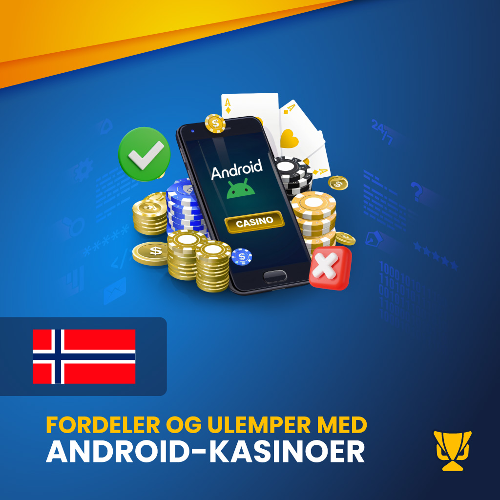 Fordeler og ulemper med Android-kasinoer
