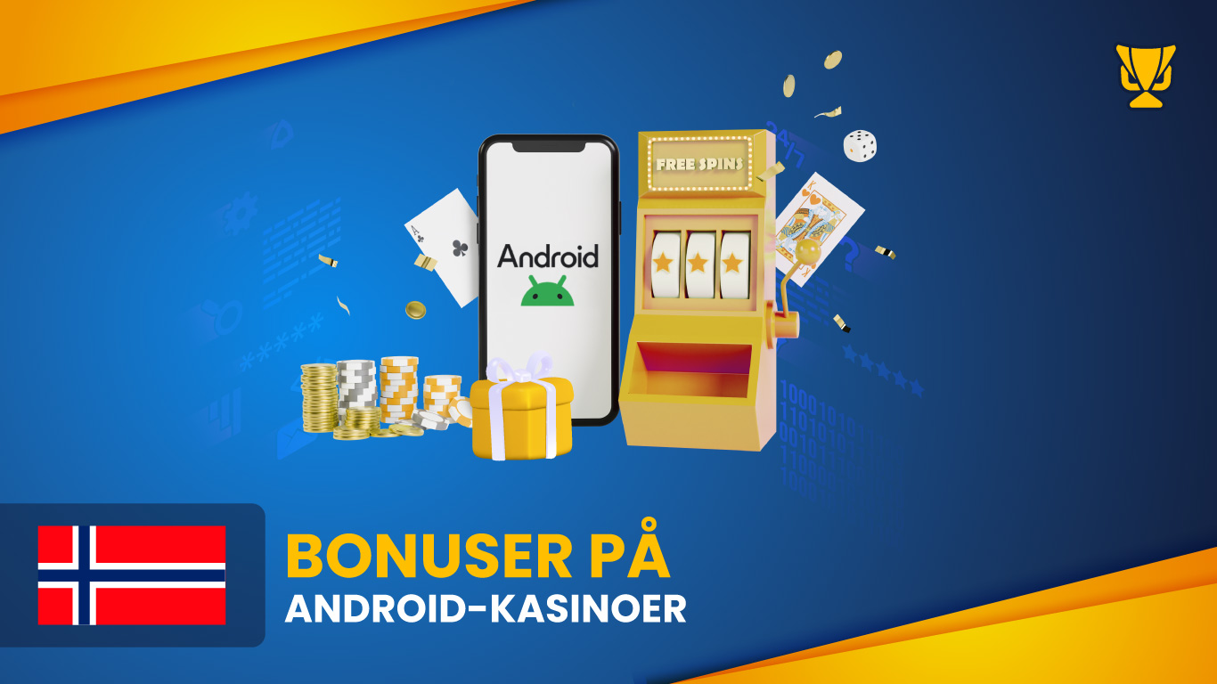 Bonuser på Android-kasinoer